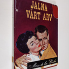 Mazo de la Roche : Jalna - vårt arv - pikkukuva 1