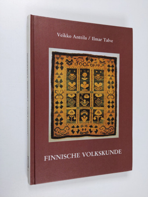 Veikko Anttila : Finnische Volkskunde : materielle und ge...