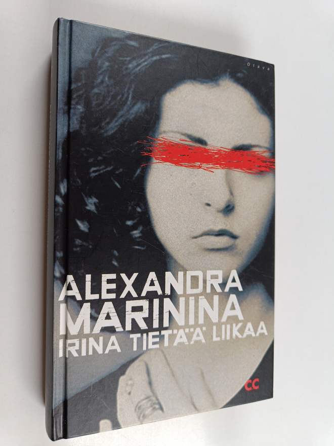 Alexandra Marinina : Irina tietää liikaa