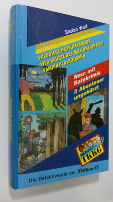 Stefan Wolf : Wilddiebe im Teufelsmoor ; Wer raubte das M...