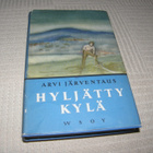 Arvi Järventaus Hyljätty kylä -sid - pikkukuva 1