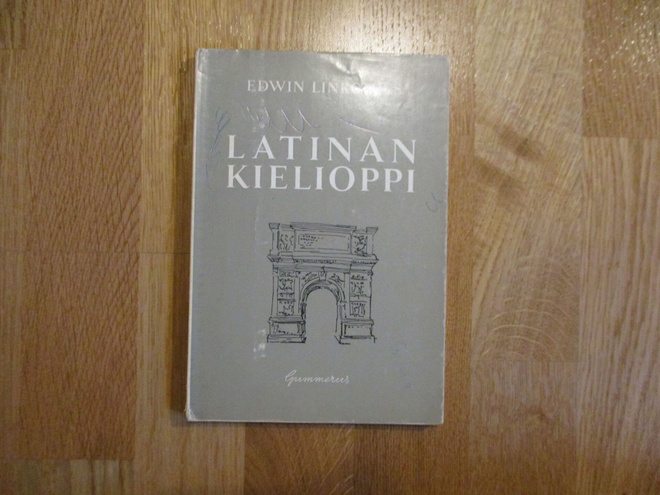 EDWIN LINKOMIES Latinan kielioppi * Klassikkojen klassikko S