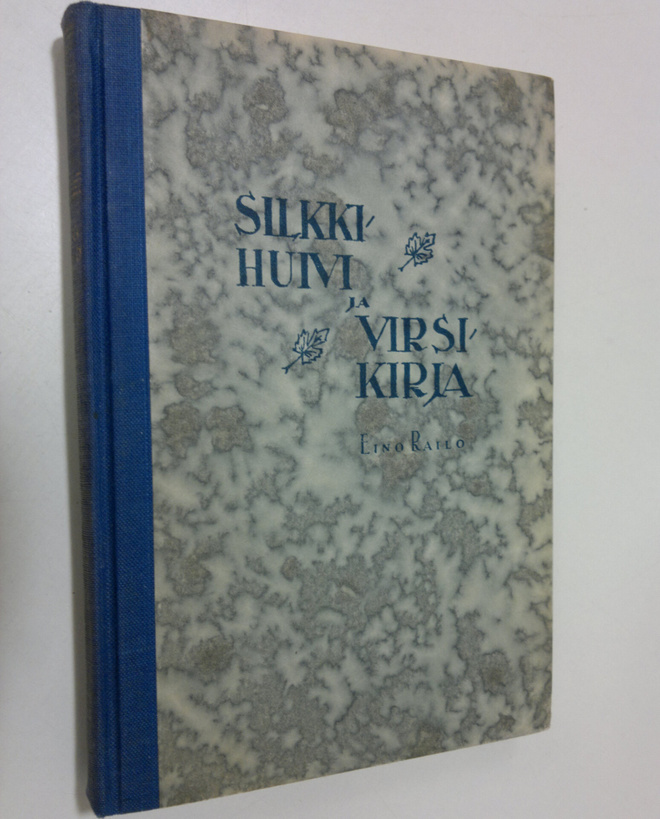 Eino Railo : Silkkihuivi ja virsikirja