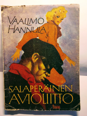 Salaperäinen avioliitto - Vaalimo Hannula 1.p
