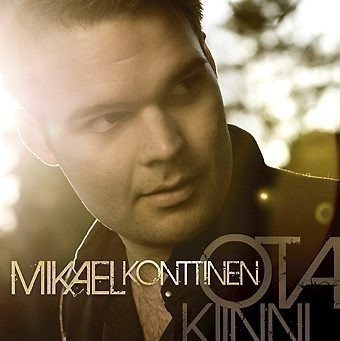 Mikael Konttinen - Ota Kiinni - CD