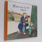 Ulf Nilsson : Mummun kaikki rahat - pikkukuva 1