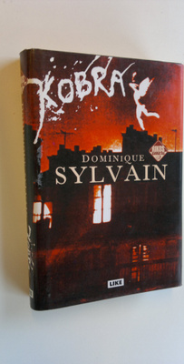 Dominique Sylvain : Kobra