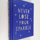 Summersdale : Never Lose Your Sparkle - pikkukuva 1