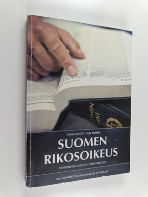 Johan Boucht : Suomen rikosoikeus : rikosoikeuden yleiste...