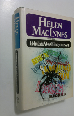 Helen MacInnes : Tehtävä Washingtonissa : jännitysromaani