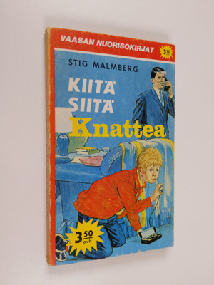 Stig Malmberg : Kiitä siitä Knattea