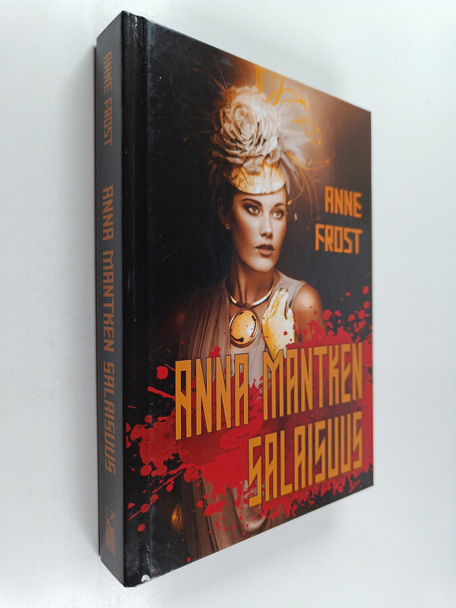 Anne Frost : Anna Mantken salaisuus