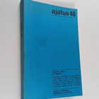 Ajatus 40 : Suomen filosofisen yhdistyksen vuosikirja - pikkukuva 1
