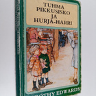 Dorothy Edwards : Tuhma pikkusisko ja Hurja-Harri - pikkukuva 1