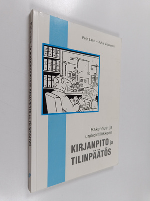 Juha Viljaranta ym. : Rakennus- ja urakointiliikkeen kirj...
