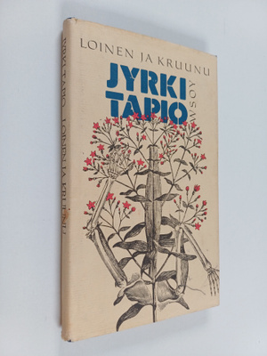 Jyrki Tapio : Loinen ja kruunu : pienoisromaani