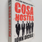 John Dickie : Cosa Nostra : Sisilian mafian historia - pikkukuva 1