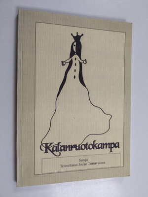Kalanruotokampa : satuja