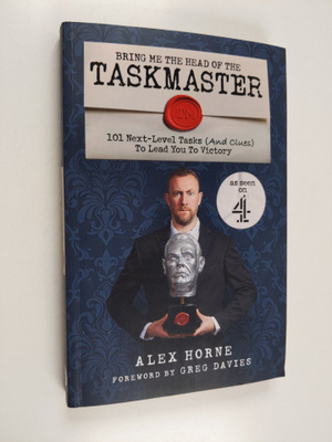 Alex Horne : Bring Me the Head of the Taskmaster - 101 Ne...
