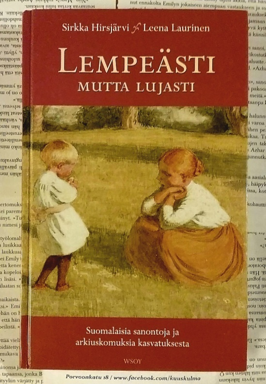 Hirsjärvi / Laurinen - Lempeästi mutta lujasti (sid.)