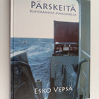 Esko Vepsä : Pärskeitä : Kohtaamisia maailmalla (signeera... - pikkukuva 1