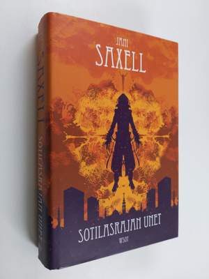 Jani Saxell : Sotilasrajan unet