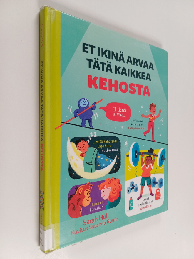 Sarah Hull : Et ikinä arvaa tätä kaikkea kehosta