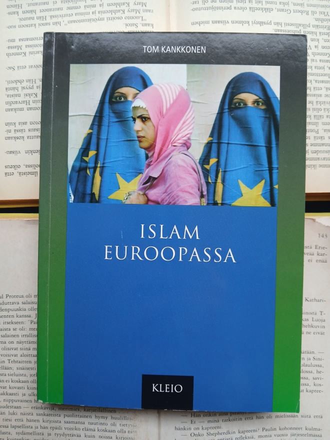 Tom Kankkonen - Islam Euroopassa (nid., sign.)