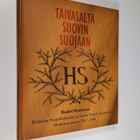 Raakel Henttonen : Taivasalta suovin suojaan : Hollolan s... - pikkukuva 1