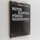 Seppo Saario : Miten sijoitan pörssiosakkeisiin - pikkukuva 1