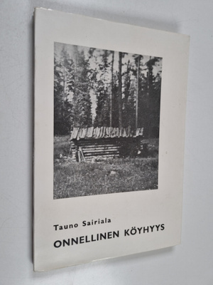 Tauno Sairiala : Onnellinen köyhyys