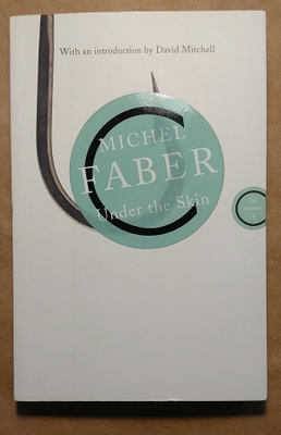 Michel Faber - Under the Skin