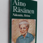 Aino Räsänen : Näkemiin, Helena - pikkukuva 1