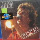 KIRKA - R.O.C.K. M-/M- LP - pikkukuva 1