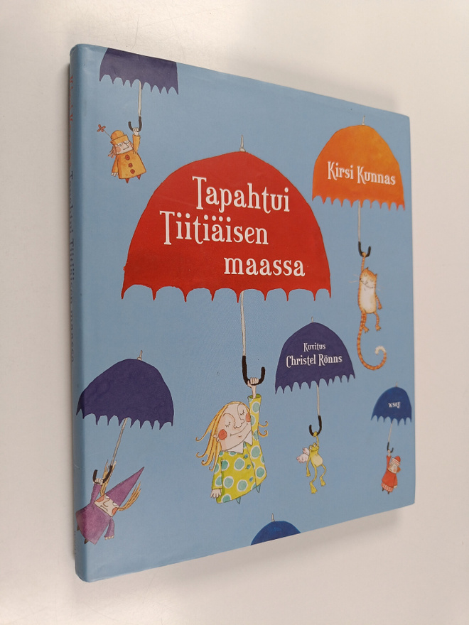 Kirsi Kunnas : Tapahtui Tiitiäisen maassa