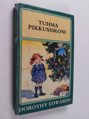 Dorothy Edwards : Tuhma pikkusiskoni