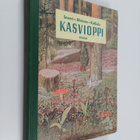 Jorma Soveri : Kasvioppi - pikkukuva 1