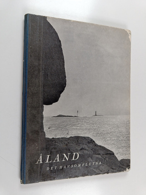 Uno Markström : Åland, det havsomflutna