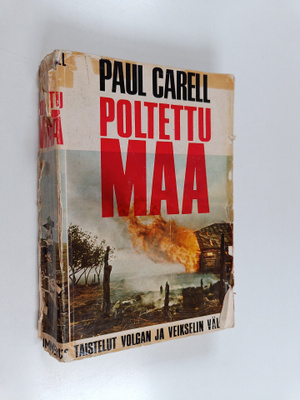 Paul Carell : Poltettu maa : Taistelut Volgan ja Veikseli...