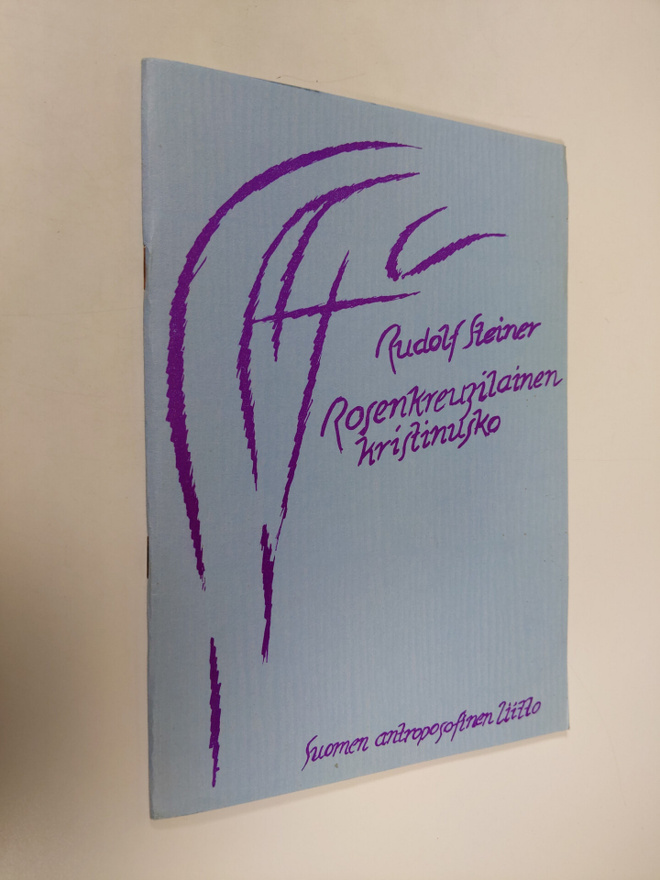 Rudolf Steiner : Rosenkreuzilainen kristinusko : kaksi es...