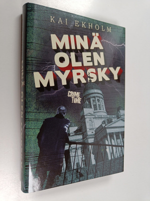 Kai Ekholm : Minä olen myrsky