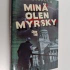 Kai Ekholm : Minä olen myrsky - pikkukuva 1