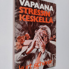 Kurt Scherer : Vapaana stressin keskellä - pikkukuva 1