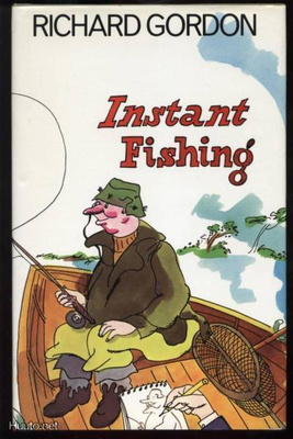Richard Gordon: Instant Fishing sid.kp 1979 London