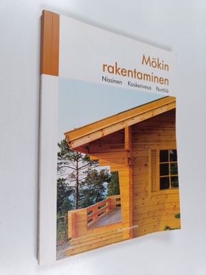 Sampsa Nissinen : Mökin rakentaminen