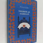 Violette Leduc : Therese ja Isabelle ; Nainen ja pikku kettu - pikkukuva 1