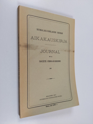 Suomalais-ugrilaisen seuran aikakauskirja 59 = Journal de...