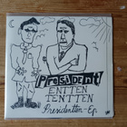 President – Entten Tentten Presidentten 7" - pikkukuva 1