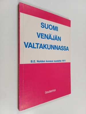 B. E. Nolde : Suomi Venäjän valtakunnassa