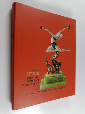 M. Okroyan : Art deco sculpture : From root to flourishin...